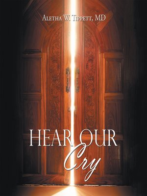 cover image of Hear Our Cry